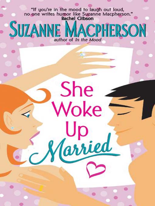 Title details for She Woke Up Married by Suzanne Macpherson - Available